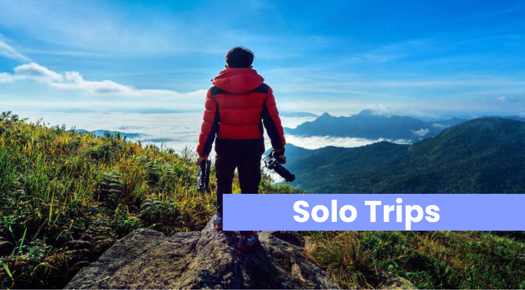 Solo Trips